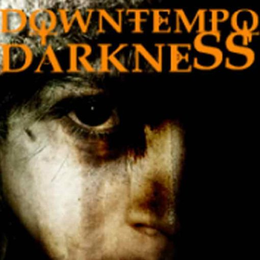 downtempo-darkness