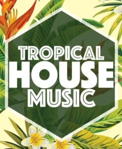Tropical House