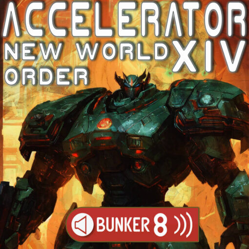 Accelerator-14-New-World-Order