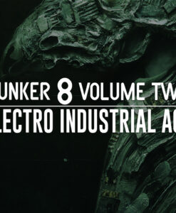 Bunker-8-Electro-Industrial-Age-Volume-2