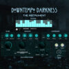 Downtempo Darkness 9-10-11 - The Instrument & Drums